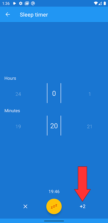 Tap on the x2 button to add 2 minutes to the sleep timer